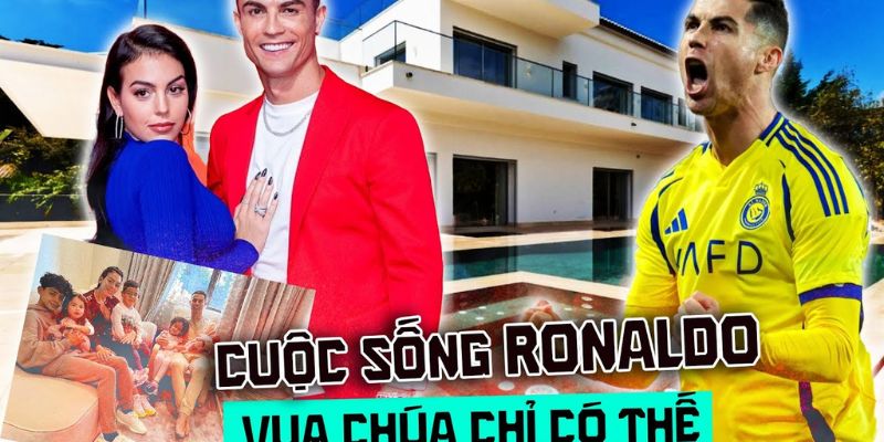 Lối sống xa hoa của Ronaldo